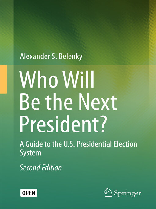 Title details for Who Will Be the Next President? by Alexander S. Belenky - Available